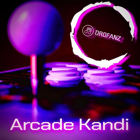 Arcade Kandi | Boomplay Music