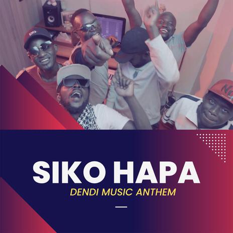 Siko Hapa | Boomplay Music