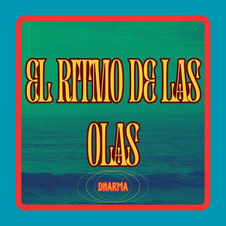 El ritmo de las olas | Boomplay Music