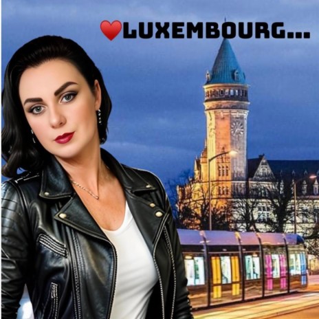 Luxembourg | Boomplay Music