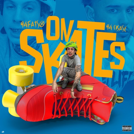 On Skates ft. 94cbase | Boomplay Music