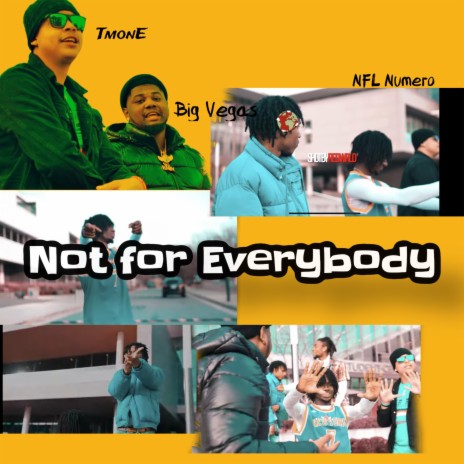 Not For Everybody | Boomplay Music