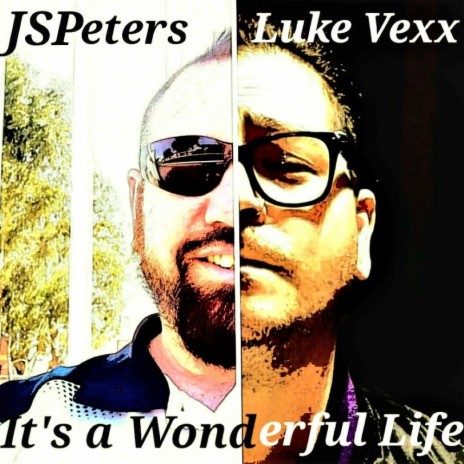It's a Wonderful Life ft. Luke Vexx | Boomplay Music