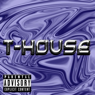 T-HOUSE