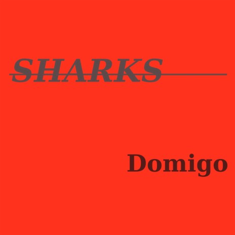 Sharks | Boomplay Music