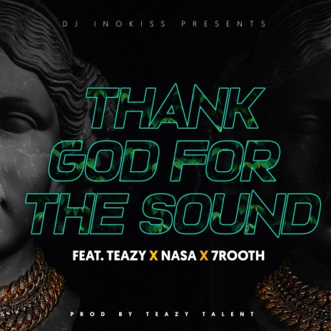 Thank God for the sound | Boomplay Music