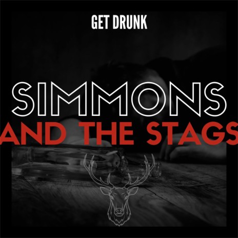 Get Drunk | Boomplay Music