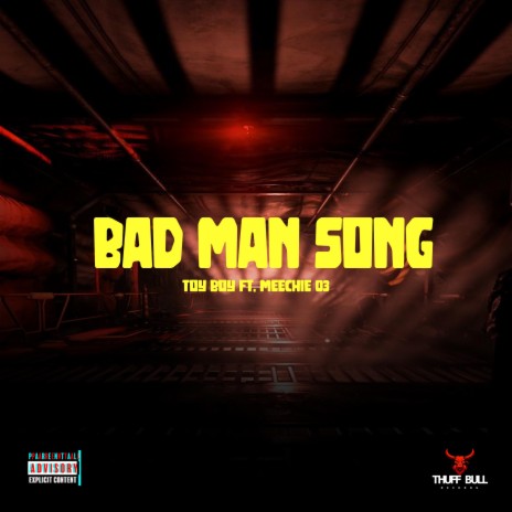 Bad Man Song | Boomplay Music