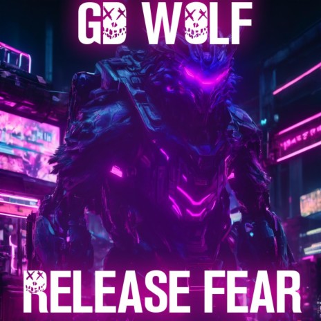 Release Fear | Boomplay Music