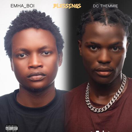 Blessings ft. Emha_boi | Boomplay Music