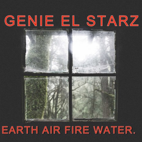 Earth Air Fire Water. | Boomplay Music