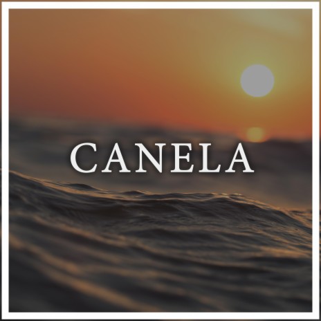 Canela | Boomplay Music