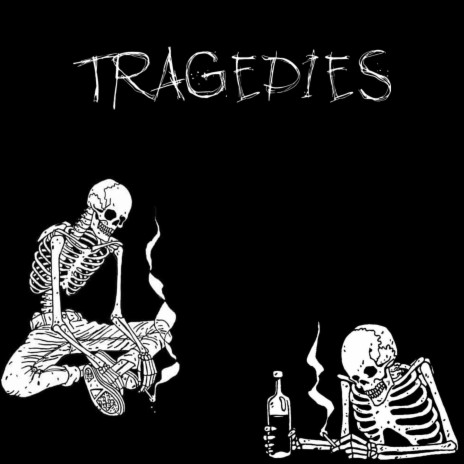 tragedies ft. YUNG AUGUST | Boomplay Music