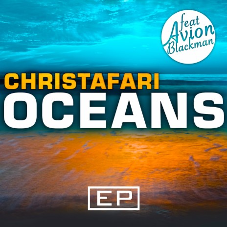 Oceans (Where Feet May Fail) [Radio Version] (feat. Avion Blackman)
