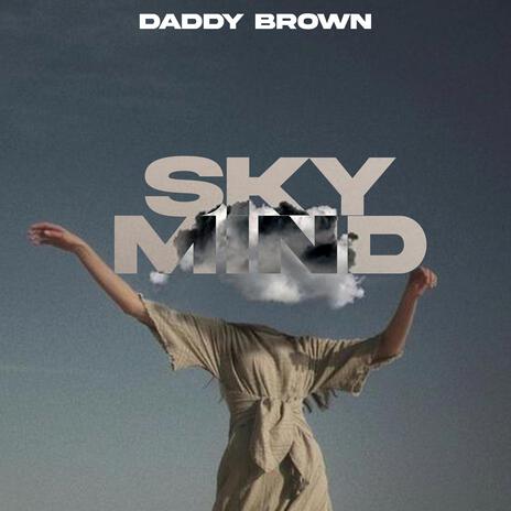 Sky Mind | Boomplay Music