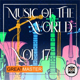 Music Of The World Vol. 17