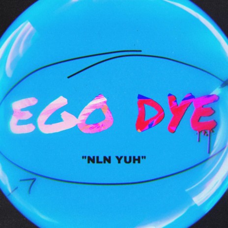 EGO DYE | Boomplay Music