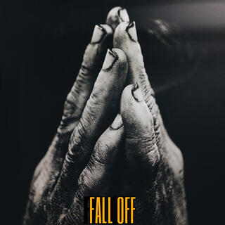 FALL OFF