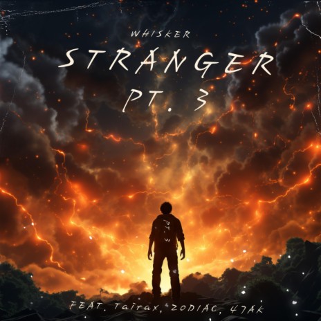 STRANGER pt. 3 ft. Tairax, ZODIAC & 47AK