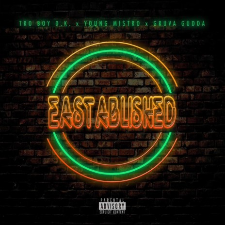 Eastablished ft. Gruva Gudda