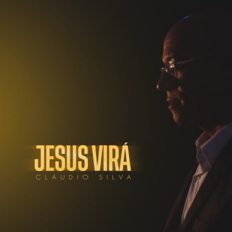 Jesus Virá | Boomplay Music