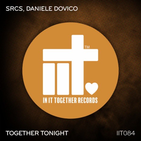 Together Tonight (Extended Mix) ft. Daniele Dovico | Boomplay Music