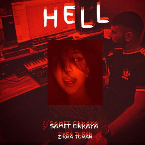 HELL ft. Zikra Turan | Boomplay Music