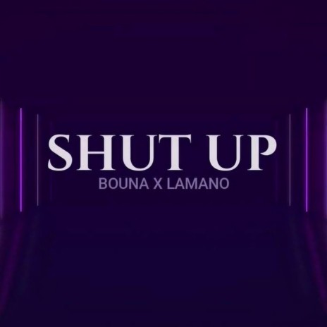 SHUT UP | Boomplay Music