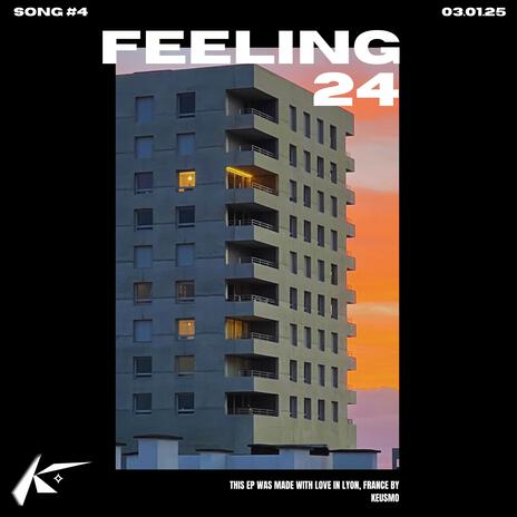 FEELING 24 | Boomplay Music