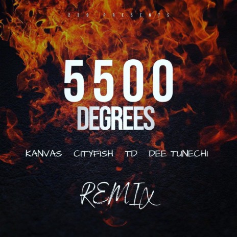 5500 Degrees (239 Freestyle) | Boomplay Music