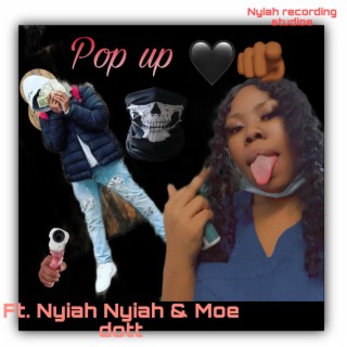 Pop up ft. Moe Dott lyrics | Boomplay Music