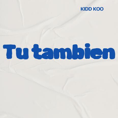 Tu Tambien | Boomplay Music