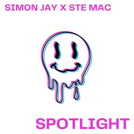 Spotlight ft. Ste Mac & Kiamo Blu | Boomplay Music