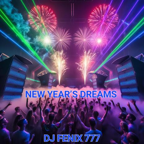 NEW YEAR’S DREAMS | Boomplay Music