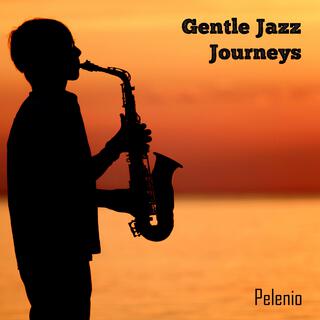 Gentle Jazz Journeys