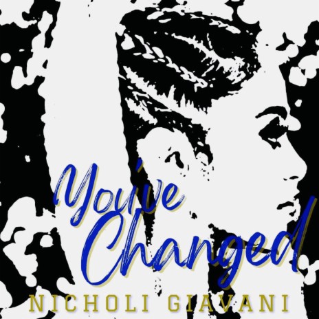 you've changed | Boomplay Music
