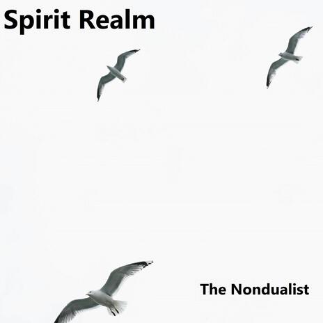 Spirit Realm | Boomplay Music