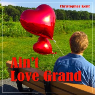 Ain't Love Grand