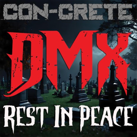 Rest In Peace ft. DMX | Boomplay Music