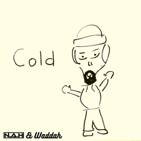 Cold ft. Waddah | Boomplay Music