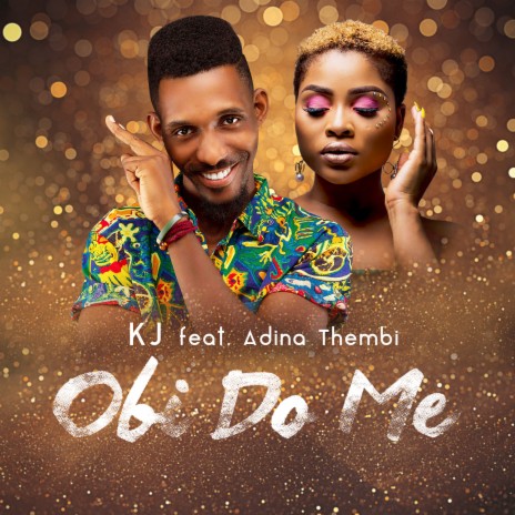 Obi Do Me ft. Adina Thembi