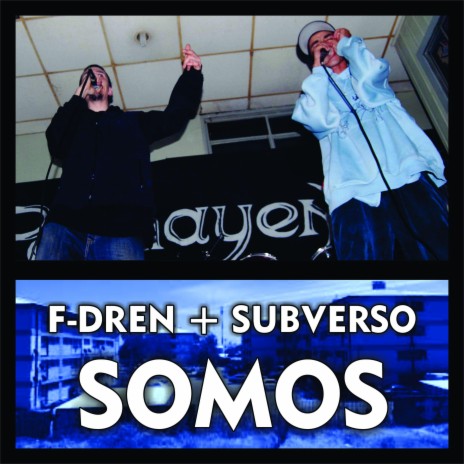 Somos ft. F-Dren | Boomplay Music