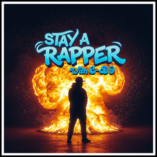 Stay a Rapper