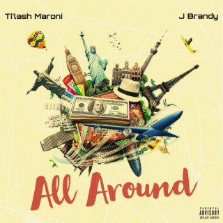 All Around ft. J Brandy lyrics | Boomplay Music