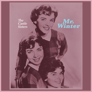 Mr. Winter - Doo Wop Wintertime Songs