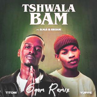 Tshwala Bam Gqom_Remix