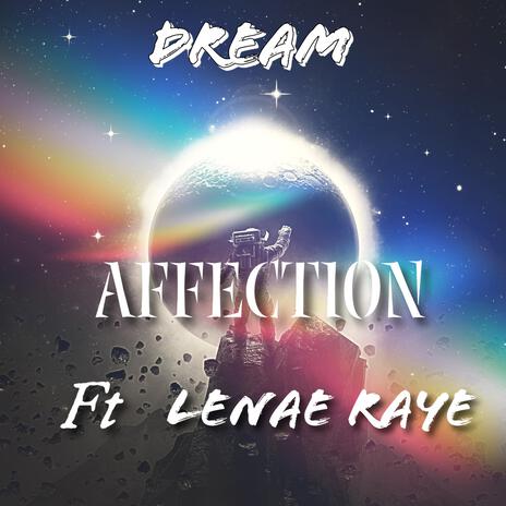 Affection ft. Lenae Raye