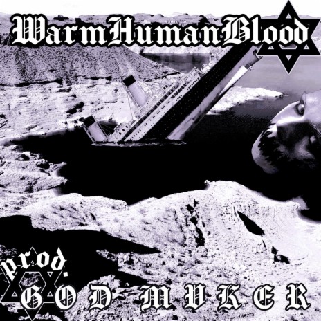 WarmHumanBlood ft. GOD MVKER | Boomplay Music