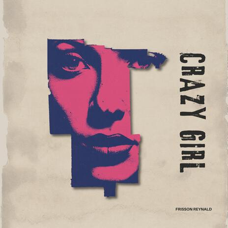 Crazy Girl | Boomplay Music