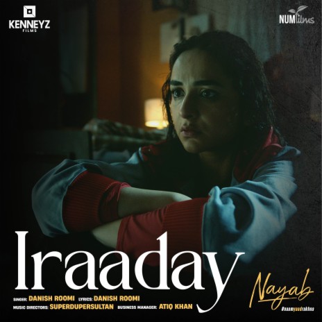 Iraaday (From Nayab) ft. Kenneyz Productions & superdupersultan | Boomplay Music